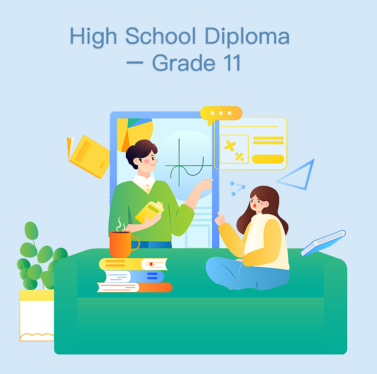 High School Diploma – Grade 11